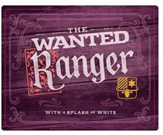 THE WANTED RANGER WITH A SPLASH OF WHITE