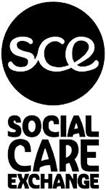 SCE SOCIAL CARE EXCHANGE