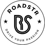 ROADSTR RS DRIVE YOUR PASSION