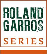 ROLAND GARROS SERIES