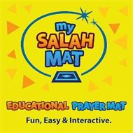 MY SALAH MAT EDUCATIONAL PRAYER MAT FUN, EASY & INTERACTIVE.