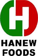 H HANEW FOODS