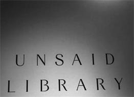UNSAID LIBRARY