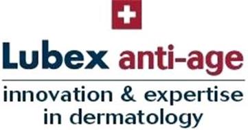 LUBEX ANTI-AGE INNOVATION & EXPERTISE IN DERMATOLOGY