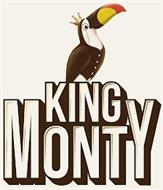 KING MONTY