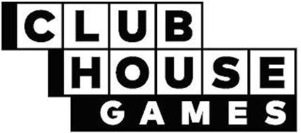 CLUB HOUSE GAMES