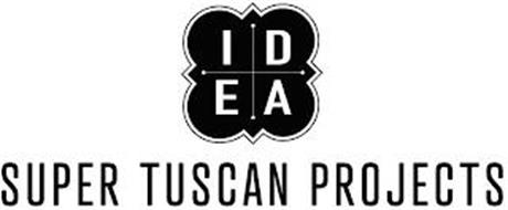 IDEA SUPER TUSCAN PROJECTS