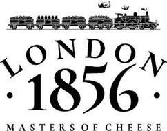 LONDON · 1856 · MASTERS OF CHEESE