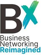 BX BUSINESS NETWORKING REIMAGINED
