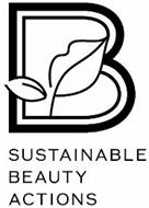 B SUSTAINABLE BEAUTY ACTIONS