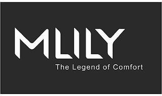 MLILY THE LEGEND OF COMFORT