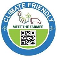 CLIMATE FRIENDLY MEET THE FARMER