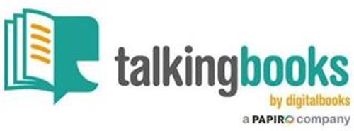 TALKINGBOOKS BY DIGITALBOOKS A PAPIRO COMPANY
