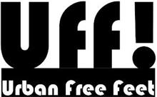 UFF! URBAN FREE FEET