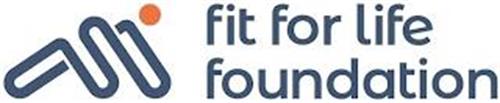 FIT FOR LIFE FOUNDATION