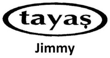 TAYAS JIMMY