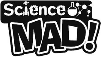SCIENCE MAD
