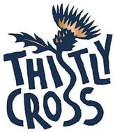 THISTLY CROSS