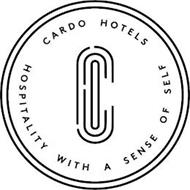 C CARDO HOTELS HOSPITALITY WITH A SENSE OF SELF