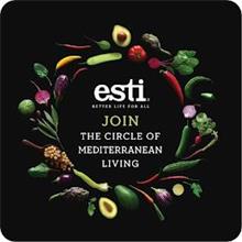 ESTI BETTER LIFE FOR ALL JOIN THE CIRCLE OF MEDITERRANEAN LIVING OF MEDITERRANEAN LIVING