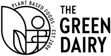 THE GREEN DAIRY PLANT BASED FOOD - EST 2006