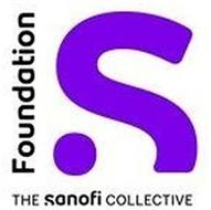 FOUNDATION S THE SANOFI COLLECTIVE