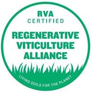 RVA CERTIFIED REGENERATIVE VITICULTURE ALLIANCE LIVING SOILS FOR THE PLANET