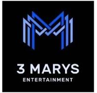 M 3 MARYS ENTERTAINMENT