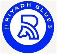 R RIYADH BLUE EST. 2023 S