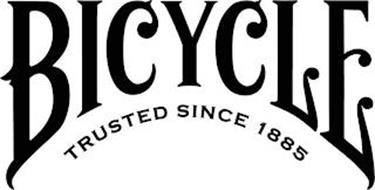 BICYCLE TRUSTED SINCE 1885