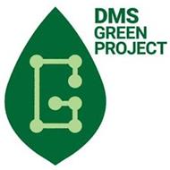 G DMS GREEN PROJECT