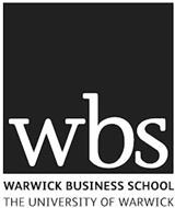 WBS WARWICK BUSINESS SCHOOL THE UNIVERSITY OF WARWICK
