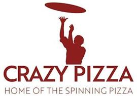 CRAZY PIZZA HOME OF SPINNING PIZZA