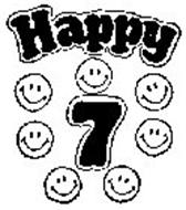 HAPPY 7