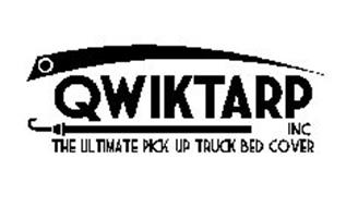 QWIKTARP INC. THE ULTIMATE PICKUP TRUCK BED COVER