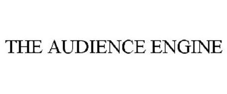 THE AUDIENCE ENGINE