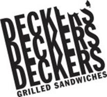 DECKERS DECKERS DECKERS GRILLED SANDWICHES