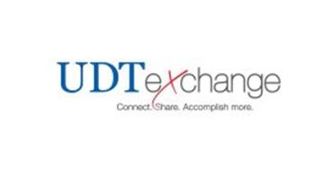 UDTEXCHANGE CONNECT. SHARE. ACCOMPLISH MORE.