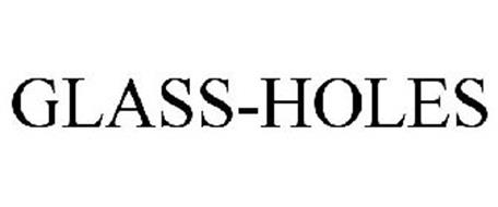 GLASS-HOLES.COM