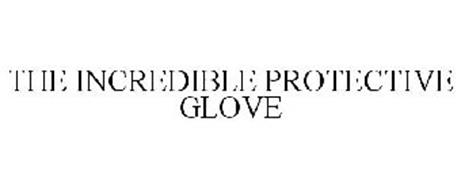 THE INCREDIBLE PROTECTIVE GLOVE