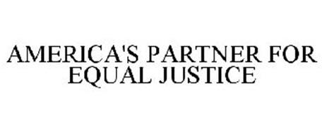 AMERICA'S PARTNER FOR EQUAL JUSTICE
