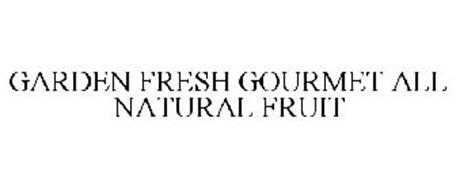 GARDEN FRESH GOURMET ALL NATURAL FRUIT