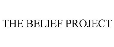 THE BELIEF PROJECT