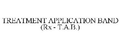 TREATMENT APPLICATION BAND (RX - T.A.B.)