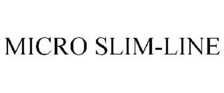 MICRO SLIM-LINE