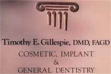TIMOTHY E. GILLESPIE, DMD, FAGD COSMETIC, IMPLANT & GENERAL DENTISTRY
