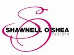 SHAWNELL O'SHEA DESIGNS, S, O