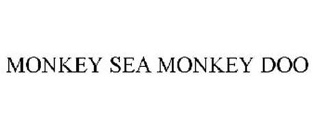 MONKEY SEA MONKEY DOO