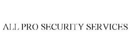 ALL PRO SECURITY SERVICES
