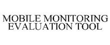 MOBILE MONITORING EVALUATION TOOL